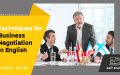 Techniques-for-Business-Negotiation-in-English